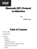 Bluetooth (BT) Protocol Architecture: By: Sachin Garg