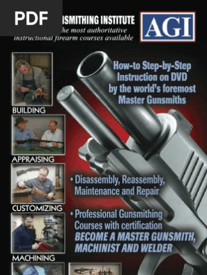 American Gunsmithing Institute 2013 Course Catalog