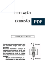 Trefilação e Extrusão Processos