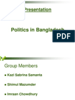 Topic of Presentation: Politics in Bangladesh