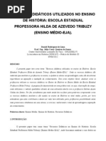 recursos didáticos utlizados no ensino de história- escola estadual hilda tribuzy- ensimédio- eja