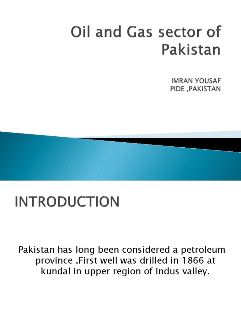 A Comprehensive Overview of Pakistan's Petroleum Industry From Early
