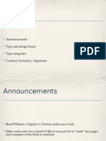 Today: Announcements Type and Design Basics Type Categories Contrast, Proximity, Alignment