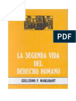 La Segunda Vida Del Derecho Romano - Guillermo F. Margadant