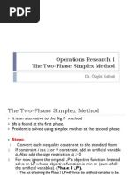 Operations Research 1 The Two-Phase Simplex Method: Dr. Özgür Kabak