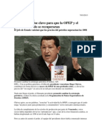 Chávez fue clave para que la OPEP y el precio del crudo se recuperaran