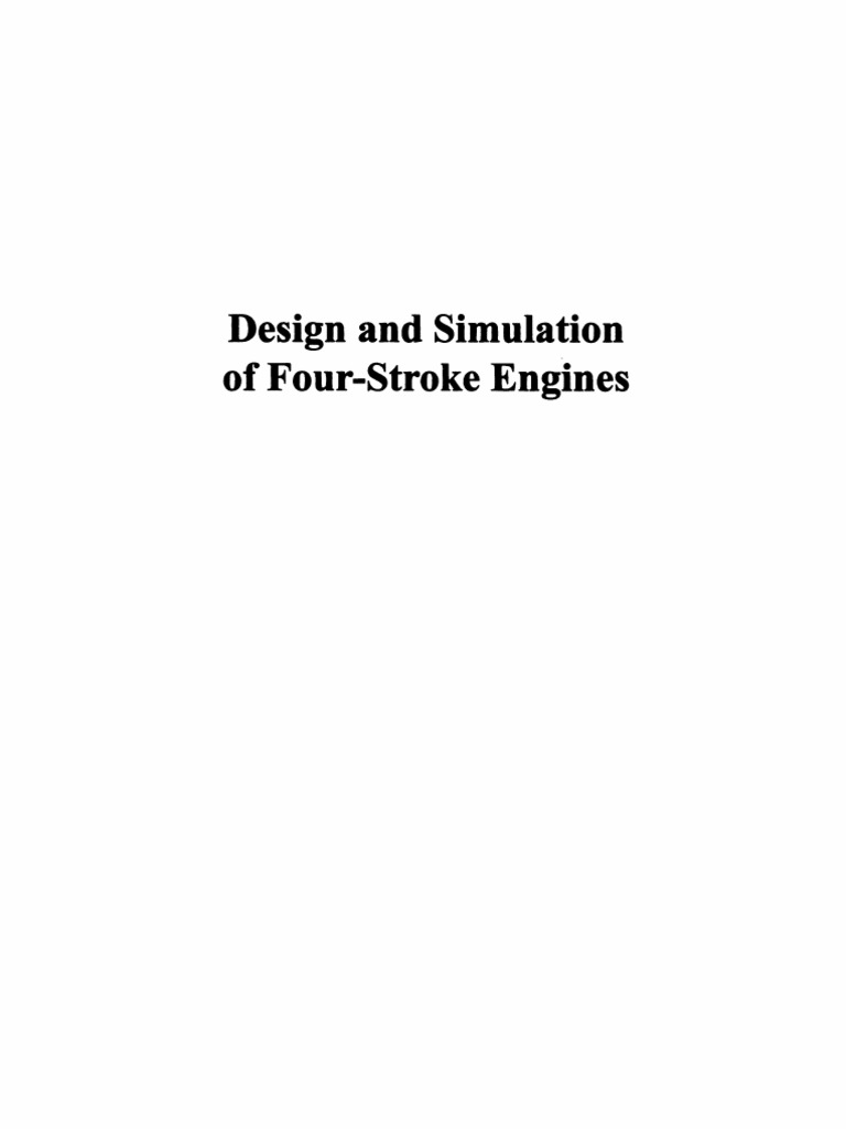 Design and of Four-Stroke Engines: Simulation | PDF | Internal ...