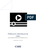 (Plataformes de Publicació I Distribució) PAC 2: Publicació I Distribució de Vídeo