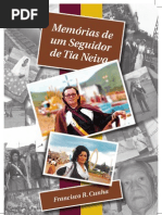 memórias seguidor tia neiva