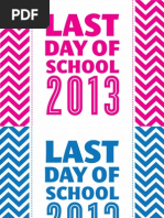 Download Last Day of School 2013 Signs by Ellison Reed by Ellison Reed Designs SN138445051 doc pdf