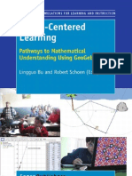 D Instruction) Lingguo Bu, Robert Schoen (Editors) - Model-Centered Learning Pathways To Mathematical Understanding Using GeoGebra. 6-Sense Publishers (2011)
