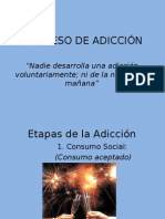 Proceso de Adicción