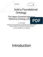 How To Build A Foundational Ontology: The Object-Centered High-Level Reference Ontology (OCHRE)