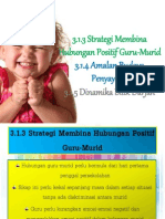 3.1.3 Strategi Membina Hubungan Positif Guru-Murid: 3.1.4 Amalan Budaya Penyayang