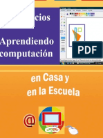 9 Ejercicios de Aprendiendo Computacion en Casa y en La Escuela