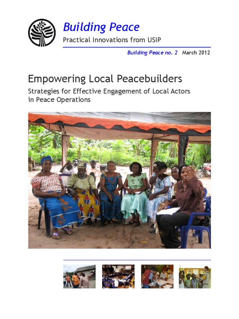 Empowering Local Peacebuilders: Strategies For Effective Engagement of ...