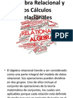 El Algebra Relacional y Los Calculos Relacionales