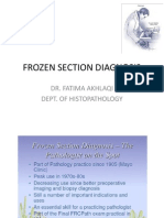 Frozen Section Diagnosis: Dr. Fatima Akhlaqi Dept. of Histopathology