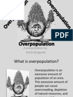 The Effects of Overpopulation