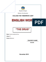 A drug