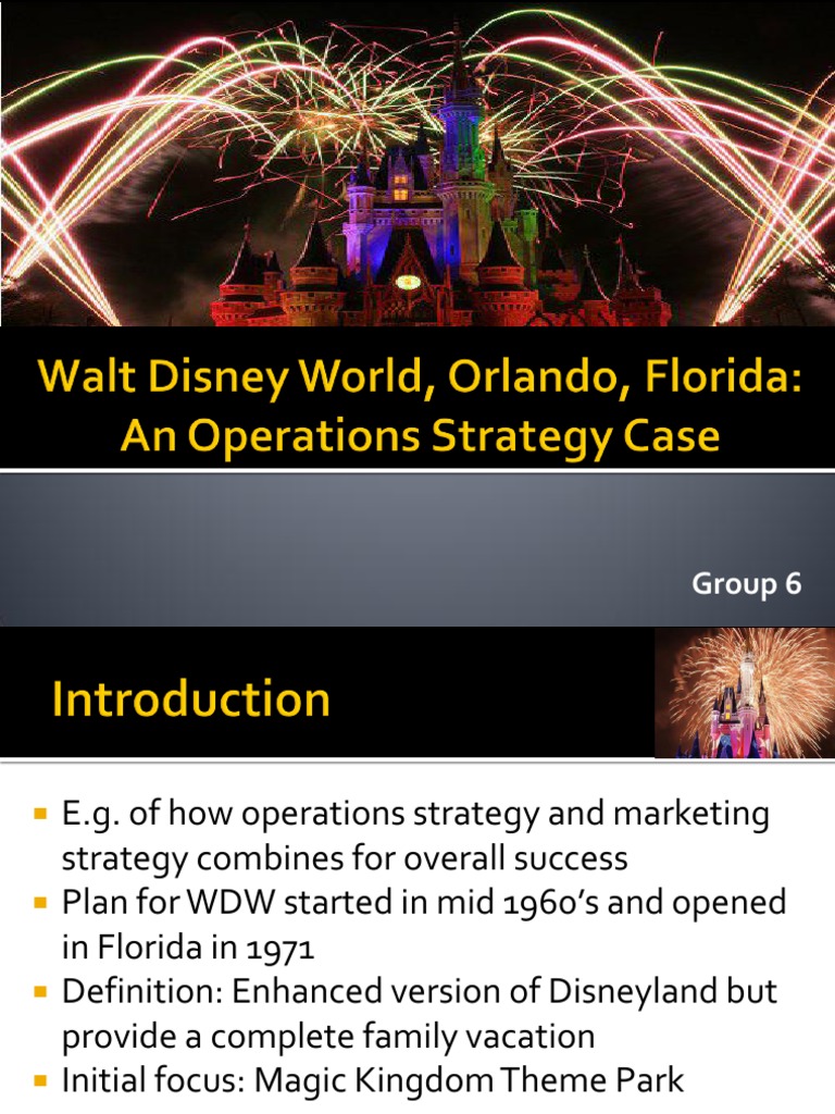 Planning and Strategies for the Success of Walt Disney World A Focus