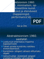 Abstraktsionism 1960. Aastatel, Minimalism, Opkunst, Kineetiline Kunst. Sündmused Ja Etendused (Happeningid, Performance'id) .