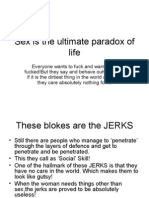 Sex Is The Ultimate Paradox of Life