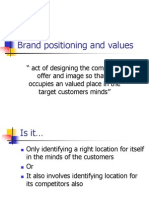 Brand Positioning and Values