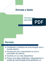 Entrada e Saída: Técnicas para Operações E/S