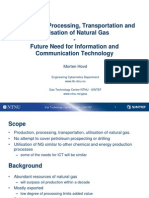 Production, Processing, Transportation and Utilisation of Natural Gas - Future Need For Information and Communication Technology