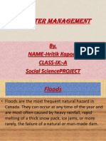 Disaster Management: By. Name-Hritik Kapoor Class-Ix:-A Social Scienceproject