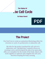 The Making of - The Cell Cycle