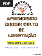 APRENDENDO DIRIGIR CULTO  DE LIBERTAÇÃO GRANDE