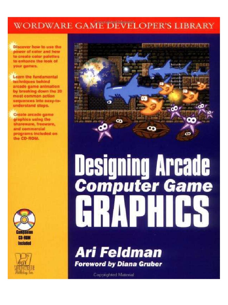 Designing Arcade Computer Game Graphics by Ari Feldman ... - 