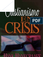 Hank Hanegraaff Cristianismo en Crisis V 2 0