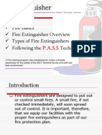 Fire Extinguisher: Fire Basics Fire Extinguisher Overview Types of Fire Extinguishers Following The Technique