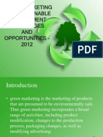Green Marketing and Sustainable Development Challenges AND Opportunities - 2012