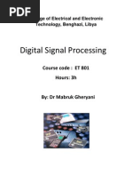 Digital Signal Processing: Course Code: ET 801 Hours: 3h