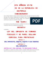 Ley Del Impuesto de Timbres Fiscales y de Papel Sellado DECRETO 37-92