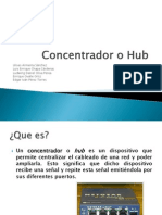 Concentrador o Hub