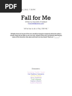 Fall For Me