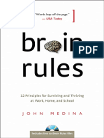 Brain Rules: 12 Principles For Surviving and Thriving at Work, Home, and School by John Medina (Pear Press)