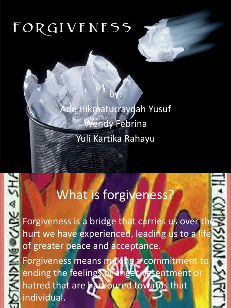 Forgiveness: Steps and Benefits Guide | PDF | Self-Improvement