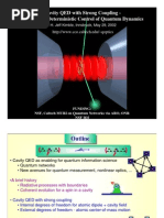 Cavity QED With Strong Coupling - Toward The Deterministic Control of Quantum Dynamics