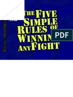 Five Simple Rules of Winning A Fight