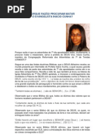 Porque procuram matar o Evangelista Inácio Cunha