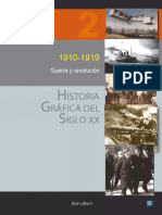 Historia Grafica Del Siglo XX Volumen 2 1910 1919 Guerra y Revolucion