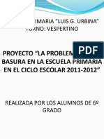 498-laproblemticadelabasuraenlaescuelaprimariaenelcicloescolar2011-2012-121020220522-phpapp02.pptx