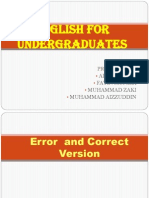 English For Undergraduates: Afrah Izzati Fatin Munira Muhammad Zaki Muhammad Aizzuddin