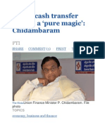 Direct Cash Transfer System A Pure Magic': Chidambaram: Share Comment (3) Print T+